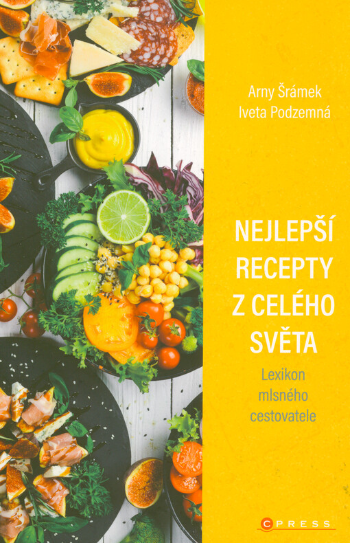 Nejlepší recepty z celého světa, aneb, Lexikon mlsného cestovatele