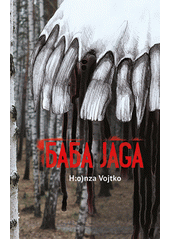 Baba Jaga  (odkaz v elektronickém katalogu)