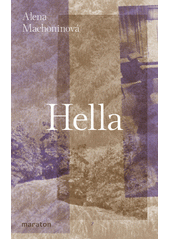 Hella  (odkaz v elektronickém katalogu)