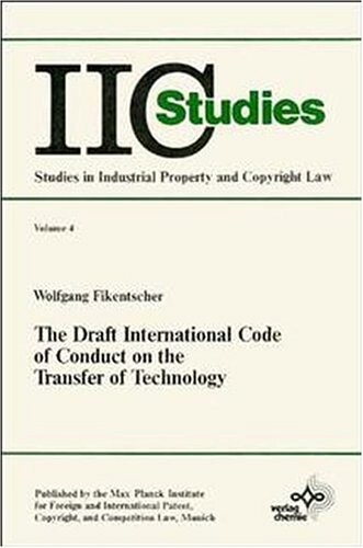 The Draft International Code of Conduct on the Transfer of Technology: A Study in Third World Development