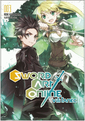 Sword Art Online. 003. Vílí tanec  (odkaz v elektronickém katalogu)