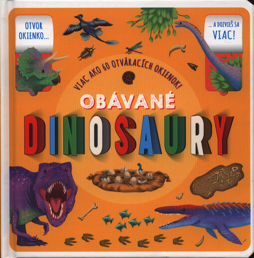 Obávané dinosaury : viac ako 60 otváracích okienok!