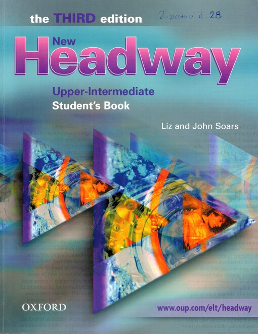 New Headway Upper Intermediate (3rd Edition) Student´s Book ( International English Edition) - Liz and John Soars