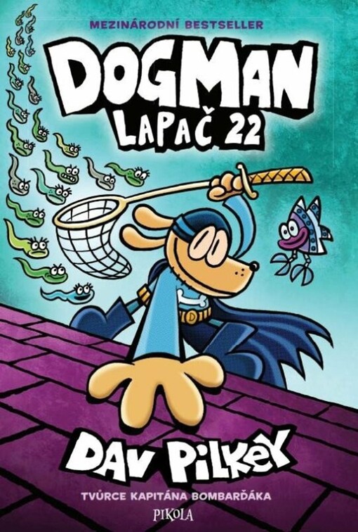 Dogman : lapač 22