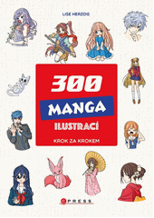 300 manga ilustrací : krok za krokem  (odkaz v elektronickém katalogu)
