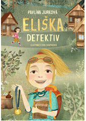 Eliška detektiv  (odkaz v elektronickém katalogu)