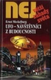 UFO - Návštěvníci z budoucnosti