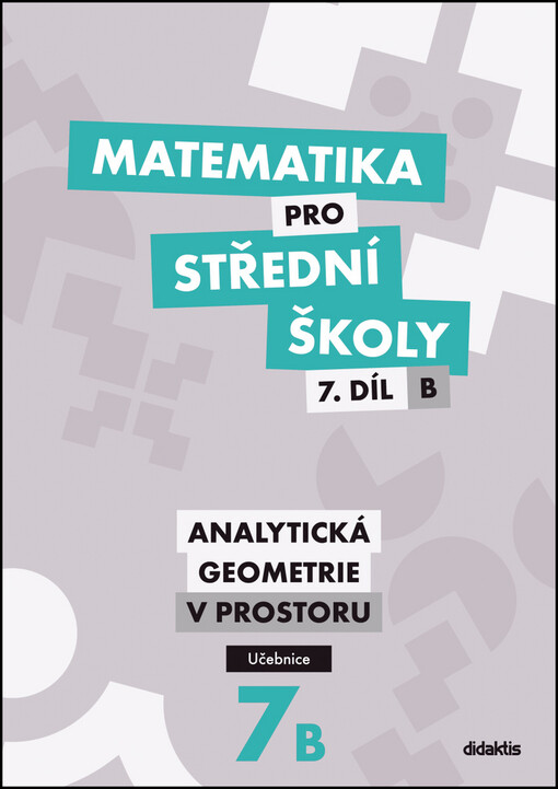Matematika pro střední školy.