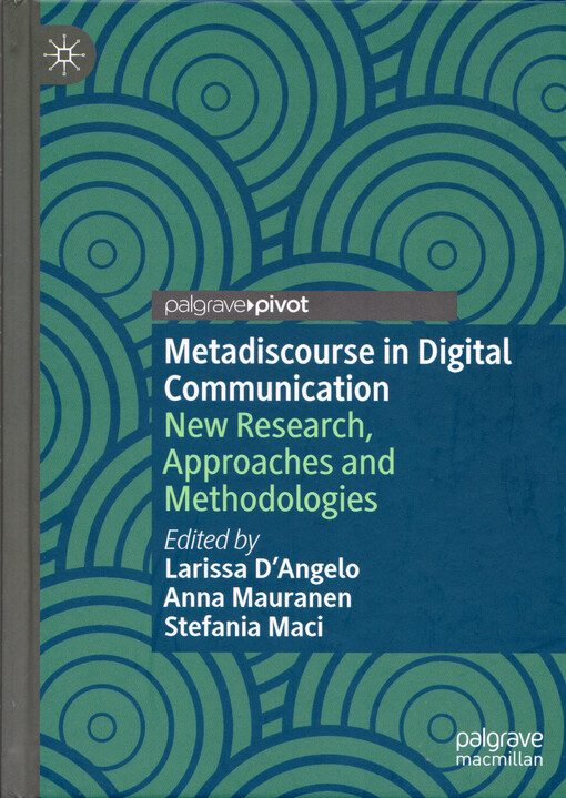 Metadiscourse in digital communication : new research, approaches and methodologies