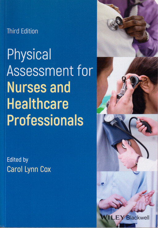 Physical assessment for nurses and healthcare professionals