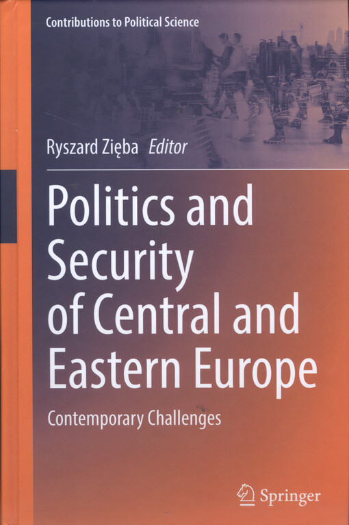 Politics and security of Central and Eastern Europe : contemporary challenges