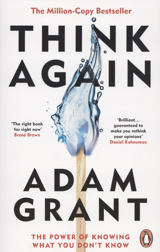 Think again : the power of knowing what you don't know