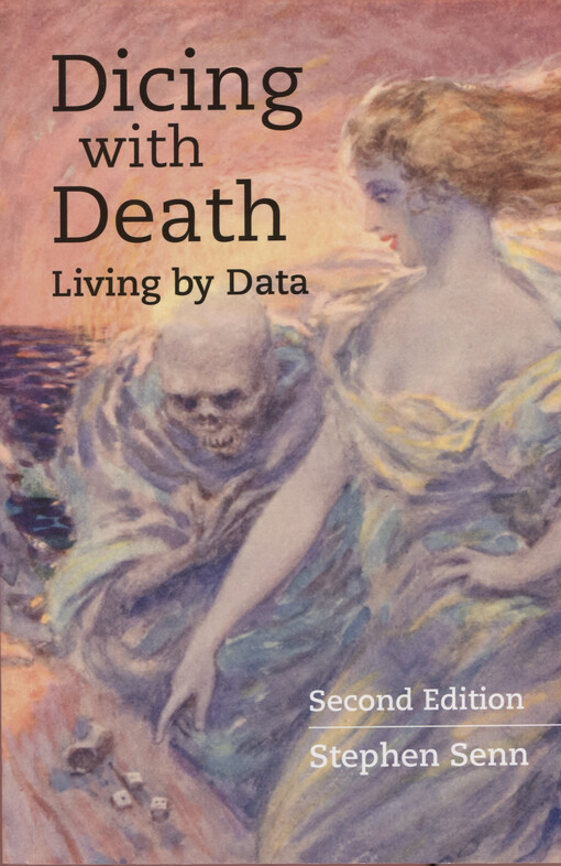 Dicing with death : living by data