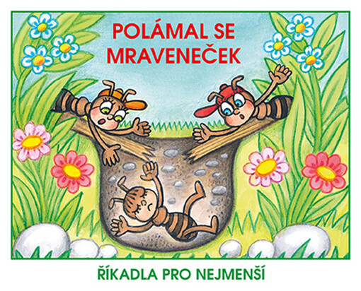 Polámal se mraveneček