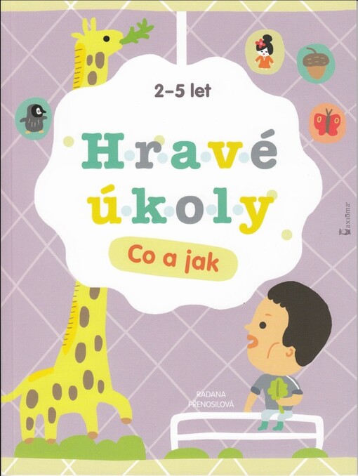 Hravé úkoly: Co a jak - Radana Přenosilová
