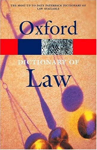 Dictionary of Law (Oxford Paperback Reference)