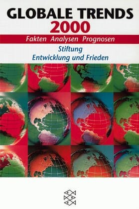 Globale Trends 2000. Fakten, Analysen, Prognosen.
