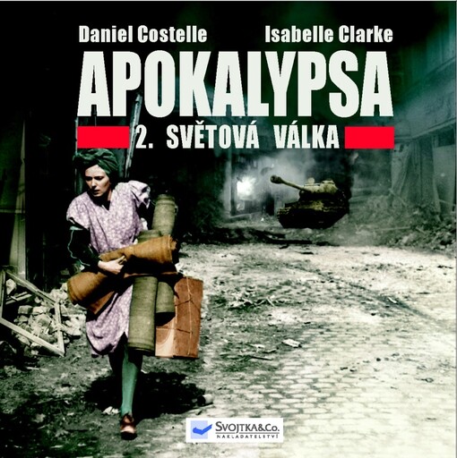 Apokalypsa :2. světová válka
