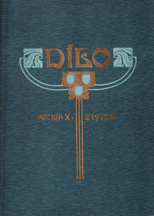 Dílo : list věnovaný původní tvorbě české hlavně dekorativní