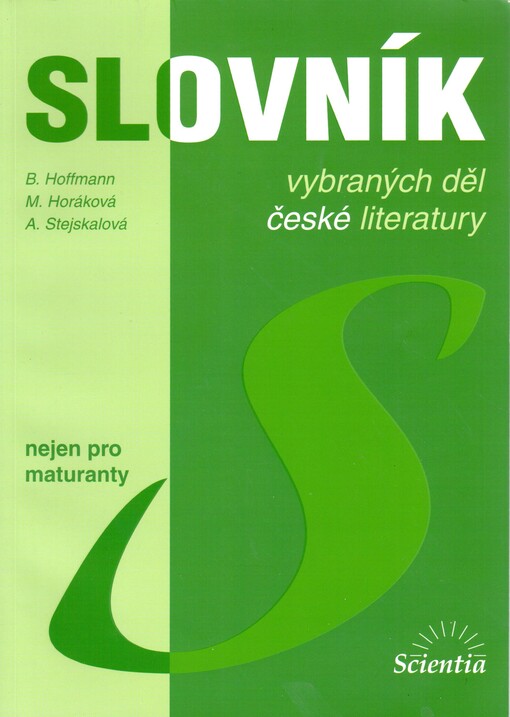 Slovník vybraných děl české literatury: nejen pro maturanty