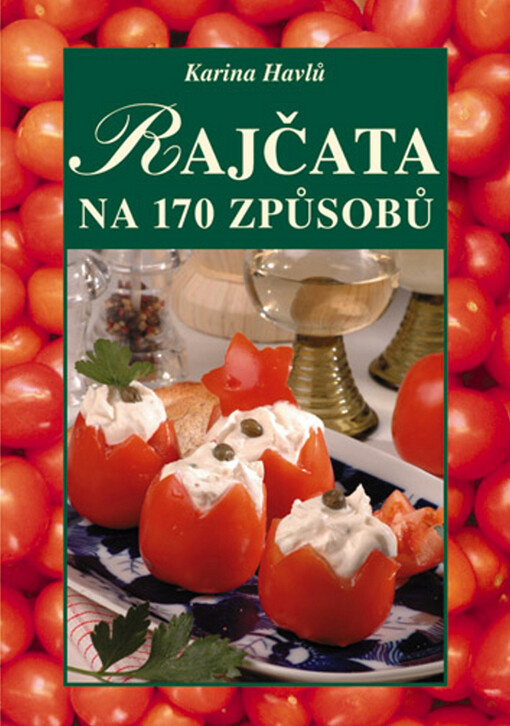 Rajčata na 170 způsobů