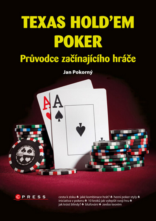 Texas Hold'em poker: průvodce začínajícího hráče