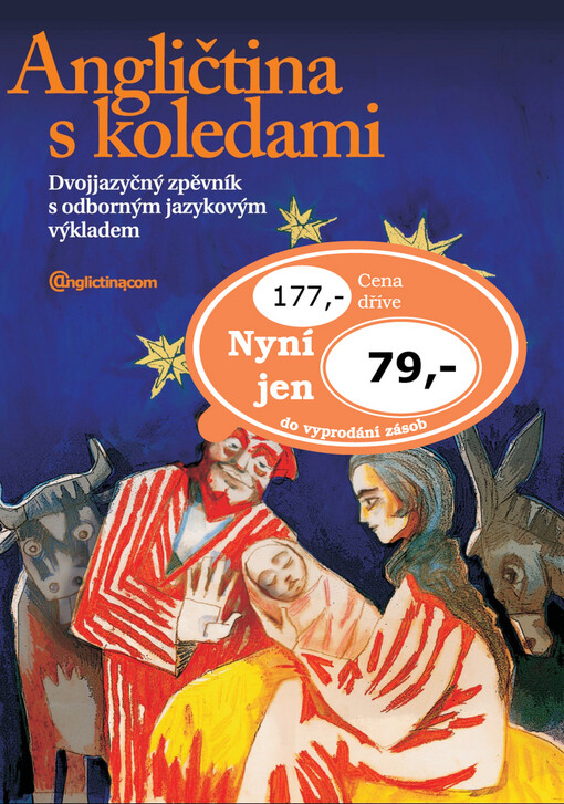 Angličtina s koledami: dvojjazyčný zpěvník s odborným jazykovým výkladem