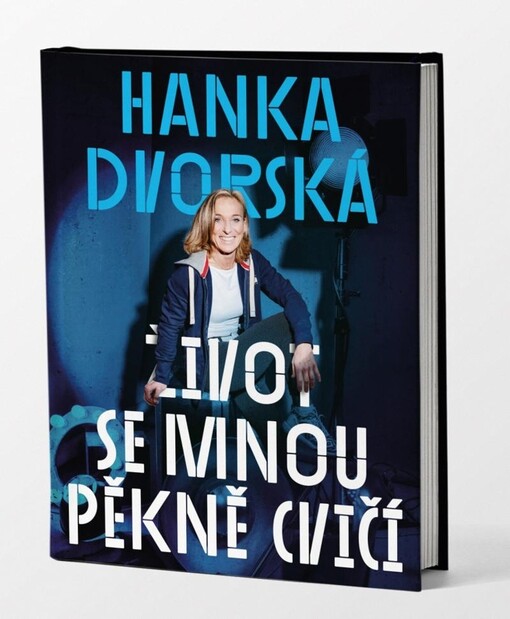 Hana Dvorská – Život se mnou pěkně cvičí