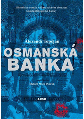 Osmanská banka  (odkaz v elektronickém katalogu)