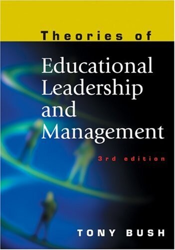 Theories of Educational Leadership and Management