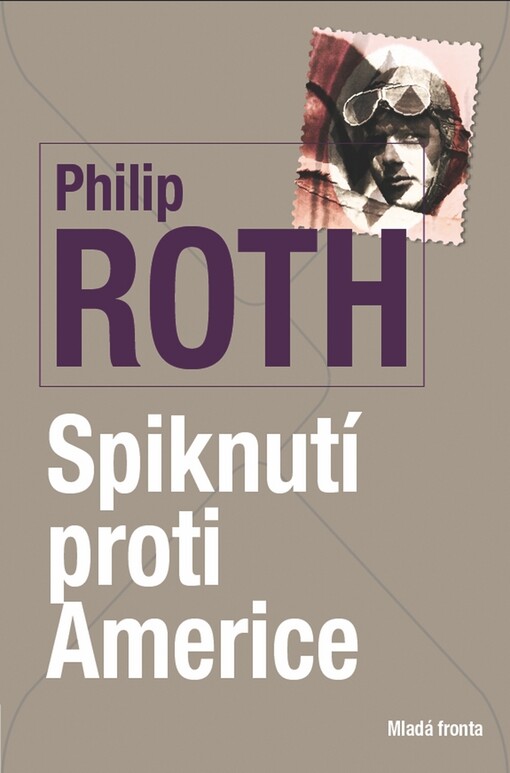 Spiknutí proti Americe : [provokativní hra s dějinami]