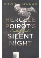 Hercule Poirot's silent night : the new Hercule Poirot mystery  (odkaz v elektronickém katalogu)