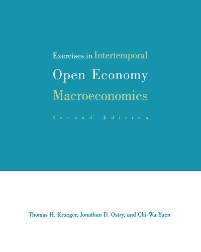 Exercises in intertemporal open economy macroeconomics