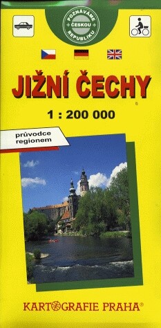 Jižní Čechy - průvodce regionem