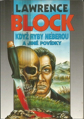 Když ryby neberou a jiné povídky