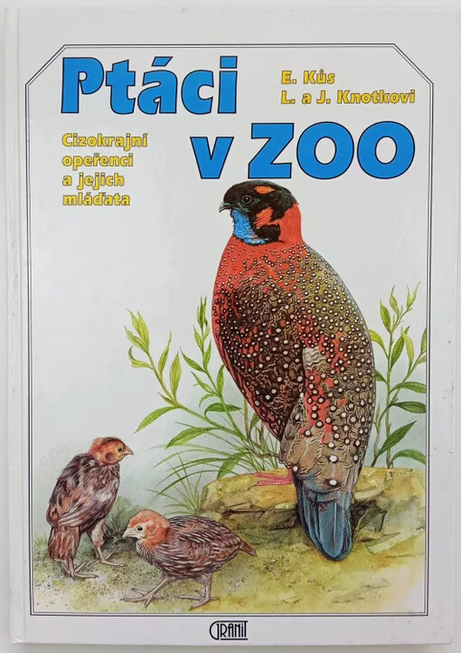 Ptáci v zoo : cizokrajní opeřenci a jejich mláďata