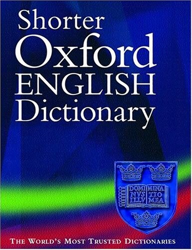 Shorter Oxford English dictionary : on historical principles. Volume 2, N-Z.