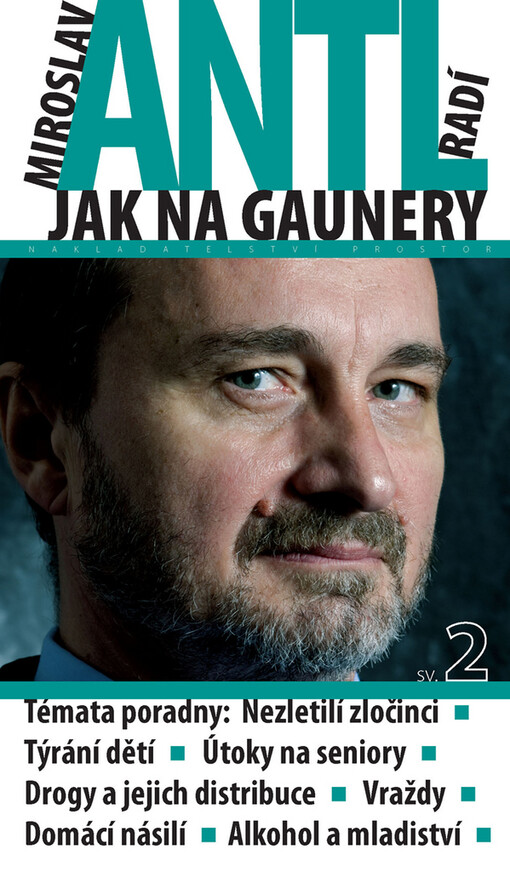 Miroslav Antl radí, jak na gaunery