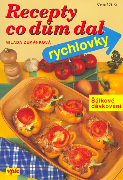 Recepty, co dům dal - Rychlovky(šálkové dávkování)