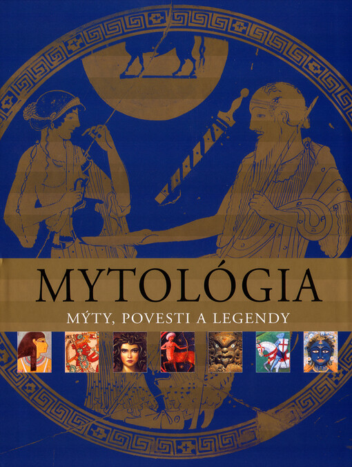 Mytológia - mýty, povesti, a legendy