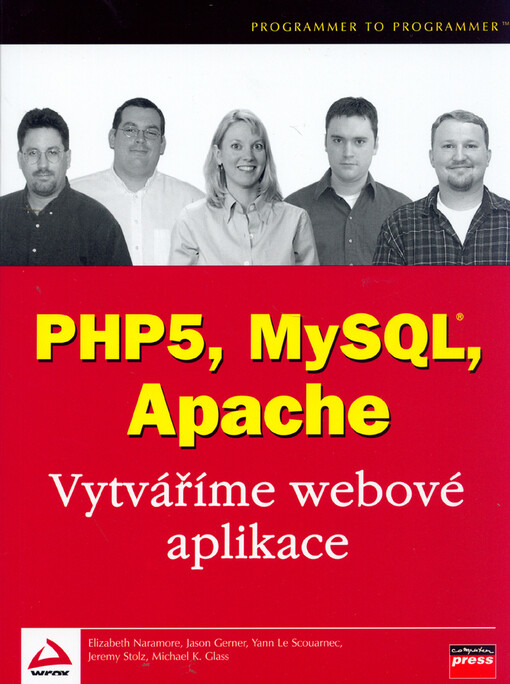 Vytváříme webové aplikace v PHP5, MySQL a Apache