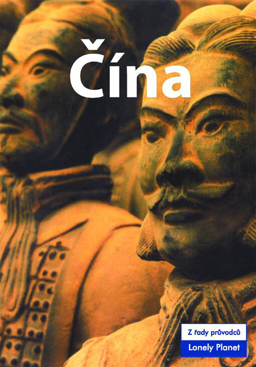 kolektiv: Čína - Lonely Planet