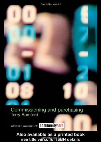 Commissioning and Purchasing (The Social Work Skills Series)