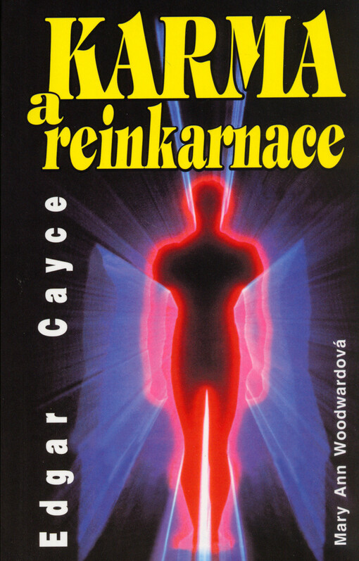 Karma a reinkarnace: Edgar Cayce