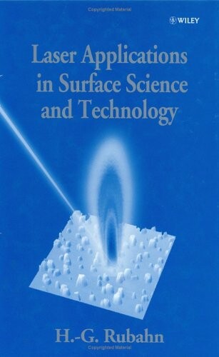 Laser Applications in Surface Science and Technology
