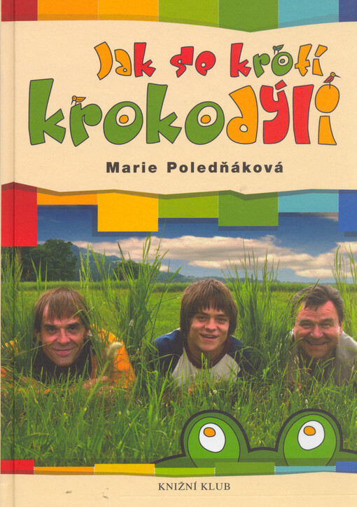 Jak se krotí krokodýli