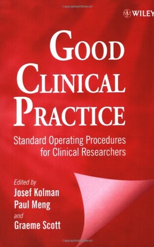 Good clinical practice : standard operating procedures for clinical researchers