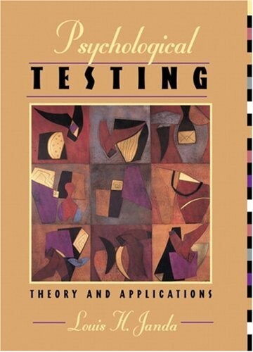 Psychological Testing: Theory and Applications