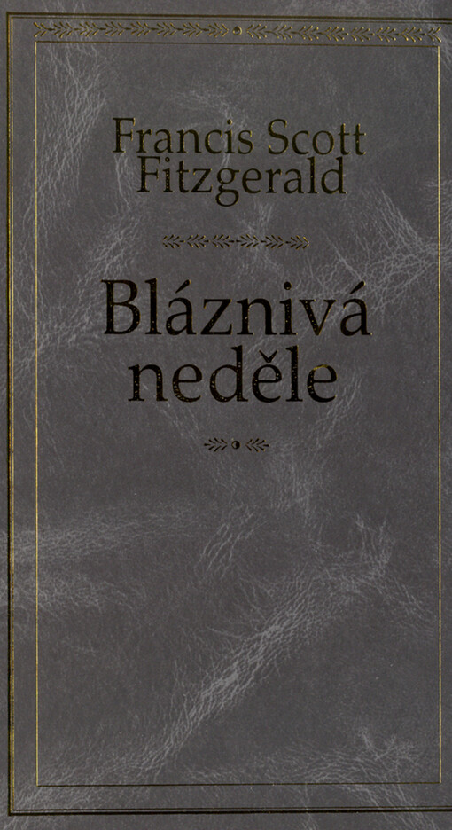 Bláznivá neděle - Francis Scott Fitzgerald