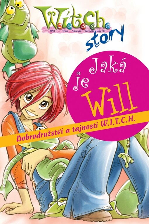 W.I.T.C.H. - Jaká je Will